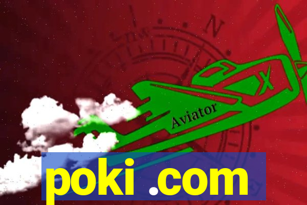 poki .com